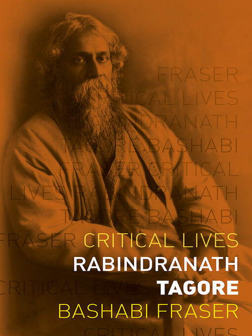 Title details for Rabindranath Tagore by Bashabi Fraser - Available
